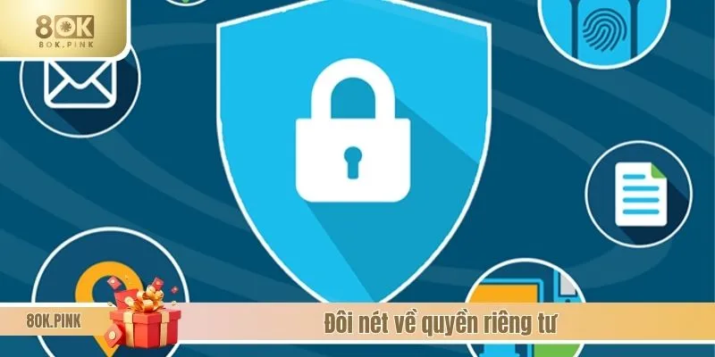 Đôi nét về quyền riêng tư