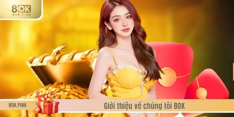 Giới thiệu về chúng tôi 8OK