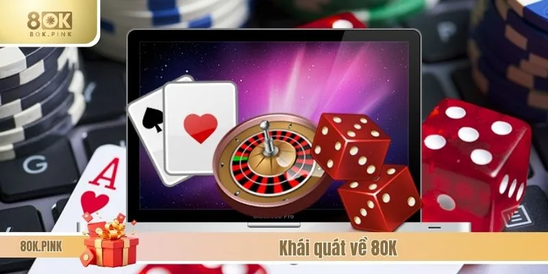 Khái quát về 8OK